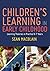 Children’s Learning in Early Childhood by Sean MacBlain