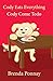 Cody Eats Everything / Cody Come Todo (Cody the Dog) (English and Spanish Edition)