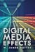 Digital Media Effects