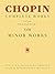 Minor Works: Chopin Complet...