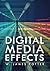 Digital Media Effects