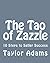 The Tao of Zazzle by Taylor Adams