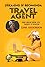 Dreaming of Becoming a Travel Agent by Toni  Anderson
