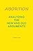 Abortion--Analyzing the New...
