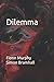 Dilemma by Fionn Murphy