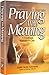 Praying with Meaning by Heshy Kleinman