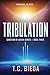 Tribulation by T.C. Bieda