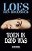 Toen ik dood was by Loes den Hollander