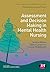 Assessment and Decision Making in Mental Health Nursing