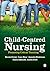 Child-Centred Nursing by Bernie Carter