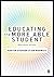 Educating the More Able Student: What Works and Why