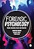 Forensic Psychology: Theory, Research, Policy and Practice