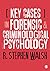 Key Cases in Forensic and Criminological Psychology by R Stephen Walsh