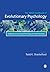 The Sage Handbook of Evolutionary Psychology: Integration of Evolutionary Psychology with Other Disciplines