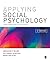 Applying Social Psychology: From Problems to Solutions