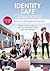 Identity Safe Classrooms, Grades 6-12: Pathways to Belonging and Learning