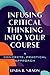 Infusing Critical Thinking Into Your Course by Linda Burzotta Nilson