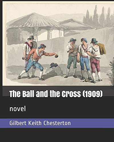 The Ball and the Cross (1909): novel