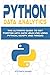 Python Data Analytics: The Ultimate Guide To Get Started With Data Analysis Using Python, NumPy and Pandas