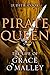 Pirate Queen: The Life of Grace O'Malley