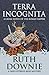 Terra Incognita: A Crime Novel of the Roman Empire