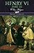 Henry VI, Part 3 (Prince Classics)