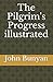 The Pilgrim's Progress illustrated