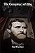 The Conspiracy of 1869 by Tim Wuebker