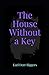 The House Without a Key Illustrated