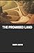 Promised Land illustrated