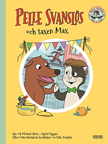Pelle Svanslös och taxen Max (Hardcover)