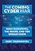 The Coming Cyber War What E...
