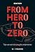 From Hero To Zero