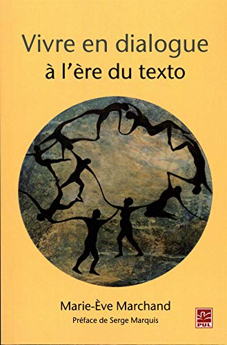 Vivre en Dialogue à l'ère du texto (Paperback)
