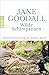 Wilde Schimpansen by Jane Goodall