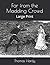 Far From the Madding Crowd
