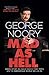 Mad as Hell by George Noory