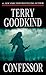 Confessor by Terry Goodkind