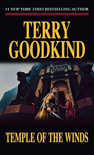 Temple of the Winds: Book Four of The Sword of Truth