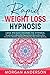 Rapid Weight Loss Hypnosis:...