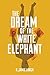 The Dream of the White Elep...