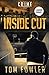 Inside Cut: A C.T. Ferguson Crime Novel (The C.T. Ferguson Mysteries)