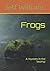 Frogs: A mystery in the swamp