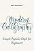 Modern Calligraphy: Simple Popular Style for Beginners