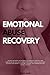 EMOTIONAL ABUSE RECOVERY by Adele Adani