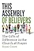 This Assembly of Believers:...
