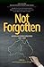 Not Forgotten by Anne Benjamin