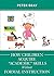 How Children Acquire “Academic” Skills Without Formal Instruction