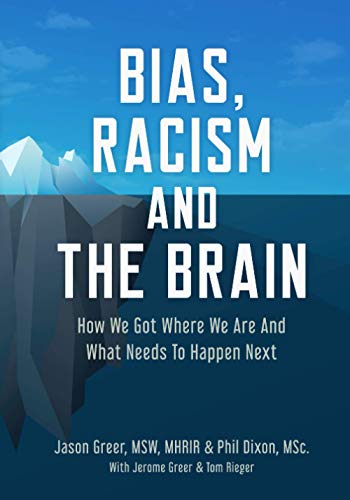 Bias, Racism and the Brain