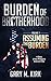 Burden of Brotherhood, Vol ...